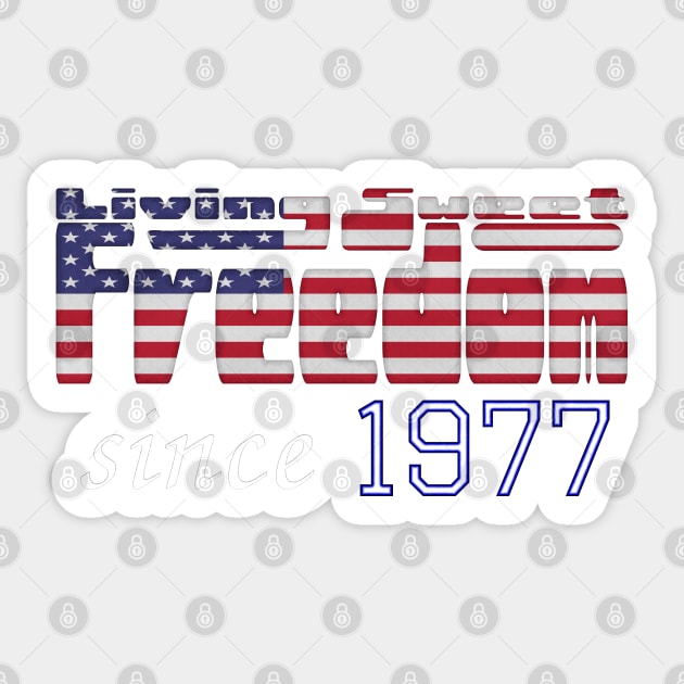 Living Sweet Freedom Since 1977 Sticker by SolarCross